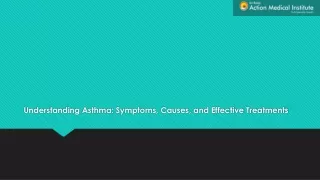 Understanding Asthma Symptoms Causes and Effective Treatments