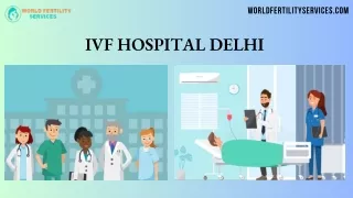 Best IVF Hospital & Center in Delhi – World Fertility Services