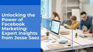 Transform Facebook Marketing Strategies with Jesse Saez