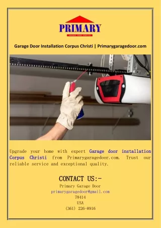 Garage Door Installation Corpus Christi  Primarygaragedoor.com