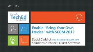 Enable “Bring Your Own Device” with SCCM 2012