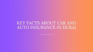 Key Facts About Car and Auto Insurance in Dubai