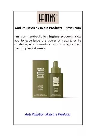 Anti Pollution Skincare Products Ifmns.com