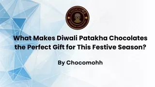 What Makes Diwali Patakha Chocolates the Perfect Gift for This Festive Season