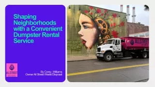 Shaping Neighborhoods with a Convenient Dumpster Rental Offering