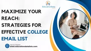 Maximize Your Reach Strategies for Effective College Email List
