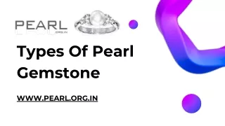 Types Of Pearl Gemstone