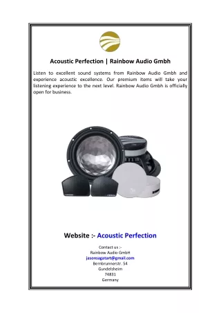 Acoustic Perfection  Rainbow Audio Gmbh