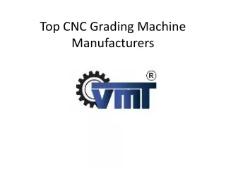 Leading CNC Grading Machine Manufacturers | Vishvkarma Machine Tools