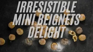 Savor Light, Fluffy Mini Beignets – A Taste of France in London