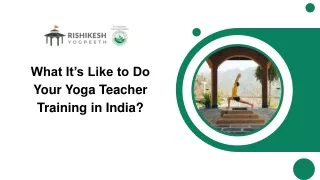 What It’s Like to Do Your Yoga Teacher Training in India