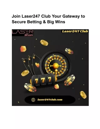 Join Laser247 Club Your Gateway to Secure Betting & Big Wins