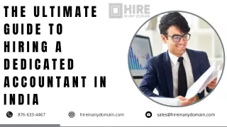 The Ultimate Guide to Hiring a Dedicated Accountant in India