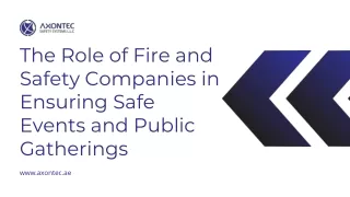 The Role of Fire and Safety Companies in Ensuring Safe Events and Public Gatherings