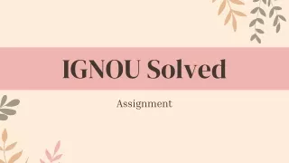 IGNOU Solved Assignment
