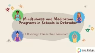 Mindfulness and Meditation Programs in Schools in Dehradun
