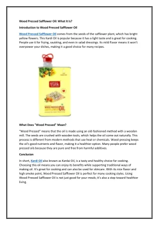 Wood Pressed Safflower Oil: What It Is?