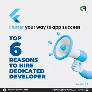 Top 6 Reasons to Hire a Dedicated Flutter Developer