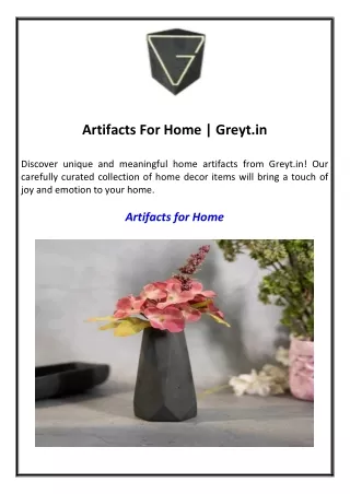 Artifacts For Home  Greyt.in