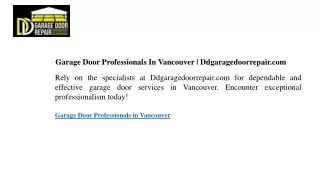 Garage Door Professionals In Vancouver  Ddgaragedoorrepair.com