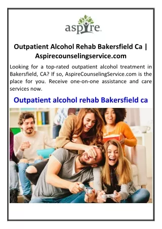 Outpatient Alcohol Rehab Bakersfield Ca | Aspirecounselingservice.com