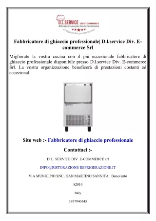 Fabbricatore di ghiaccio professionale  D.l.service Div. E-commerce Srl