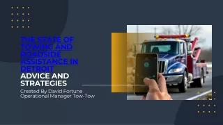 The State of Towing and Roadside Assistance in Detroit Advice and Strategies