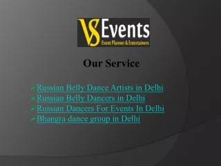 VS Events: Hire a Bhangra Dance Group in Delhi for Your Event