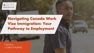 Navigating Canada Work Visa Immigration Your Pathway to Employment