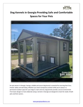 Dog Kennels in Georgia Providing Safe and Comfortable Spaces for Your Pets