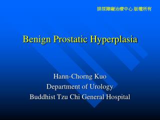 Benign Prostatic Hyperplasia