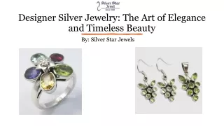 Designer Silver Jewelry: The Art of Elegance and Timeless Beauty