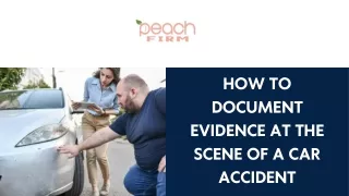 How to Document Evidence at the Scene of a Car Accident