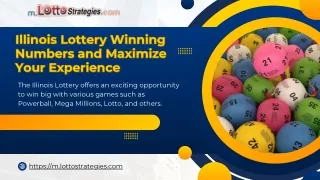 Illinois Lottery Winning Numbers and Maximize Your Experience