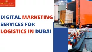 Digital Marketing Services for Logistics in Dubai