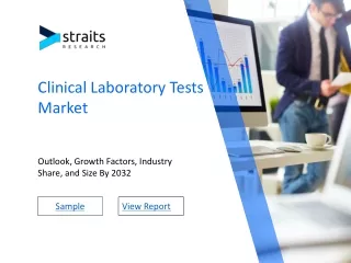 Clinical Laboratory Tests Market Size and Share 2024: Key Insights & Forecast to