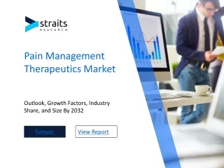 Pain Management Therapeutics Market Size and Growth Potential: What’s Next in 20