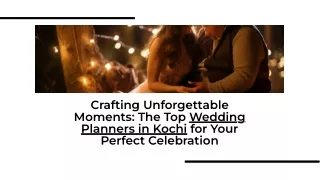 Wedding Planners in Kochi: Turning Ideas into Unforgettable Events