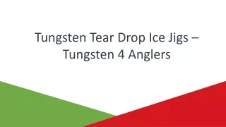 Tungsten Tear Drop Ice Jigs – Tungsten 4 Anglers