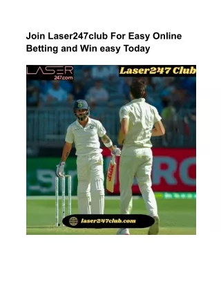 Join Laser247club For Easy Online Betting and Win easy Today