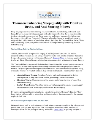 Thomsen Enhancing Sleep Quality with Tinnitus, Ortho, and Anti-Snoring Pillows