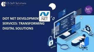 Dot NET Development Services: Transforming Digital Solutions By C.S. Soft Soluti