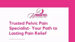 Trusted Pelvic Pain Specialist Your Path to Lasting Pain Relief