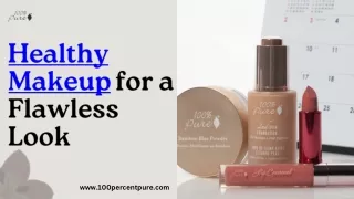 Clean Beauty with Healthy Makeup Products