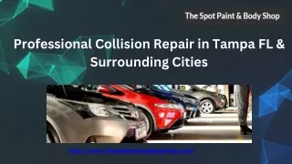 Professional Collision Repair in Tampa FL & Surrounding Cities