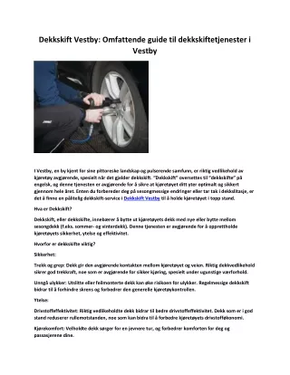 Dekkskift Vestby: Omfattende guide til dekkskiftetjenester i Vestby