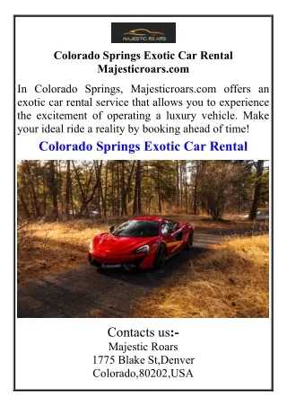 Colorado Springs Exotic Car Rental  Majesticroars.com