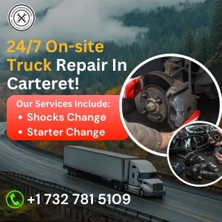 Quick 24/7 On-site Truck Repairs in Carteret