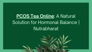 PCOS Tea Online A Natural Solution for Hormonal Balance  Nutrabharat