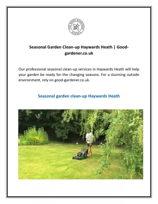 Seasonal Garden Clean-up Haywards Heath Good-gardener.co.uk